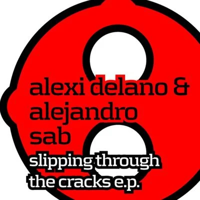 Slipping Through the Cracks 專輯 Javier Orduna/Alexi Delano