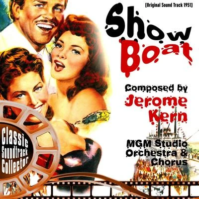 Jerome Kern Show Boat (Original Soundtrack) [1951]