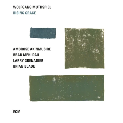 Rising Grace 專輯 Larry Grenadier/Ambrose Akinmusire/Wolfgang Muthspiel/Brad Mehldau/Brian Blade