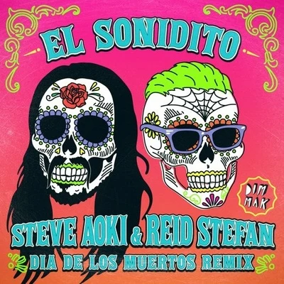 El Sonidito (Steve Aoki &Reid Stefan Remix) 專輯 Steve Aoki