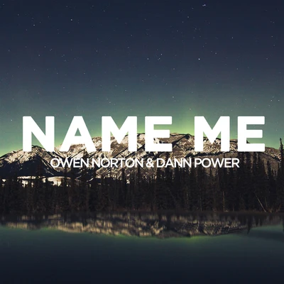 Name Me 專輯 Owen Norton