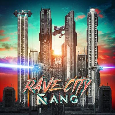 Rave City 專輯 ANG/Jaxx & Vega