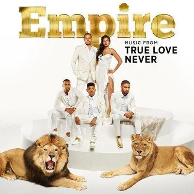 Empire: Music From "True Love Never" 專輯 Empire Cast