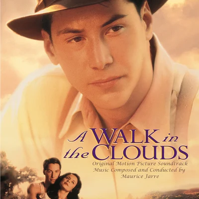 A Walk in the Clouds (Original Motion Picture Soundtrack) 专辑 Maurice Jarre