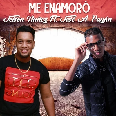 Me Enamoró (feat. Jeison Nuñez) 專輯 Jeison Nuñez/Dj Patio