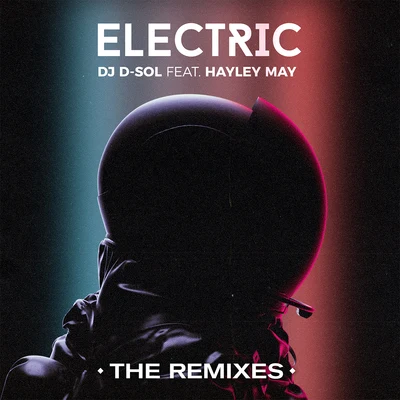 Electric (feat. Hayley May) [Danny Quest Remix] 專輯 Katt Rockell/DJ D-Sol