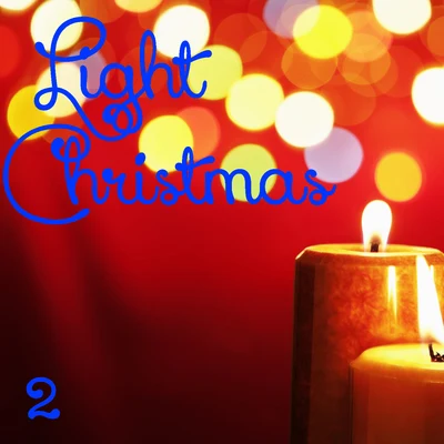 Light Christmas, Vol. 2 专辑 Sinfonia Varsovia