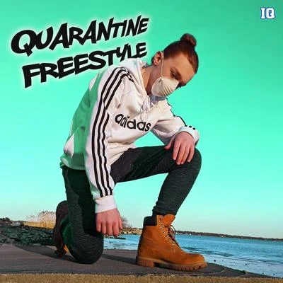 Quarantine Freestyle 專輯 IQ/P Money/Maluca/Jubilee