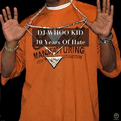 Murda MaseDJ Whoo Kid 10 Years of Hate