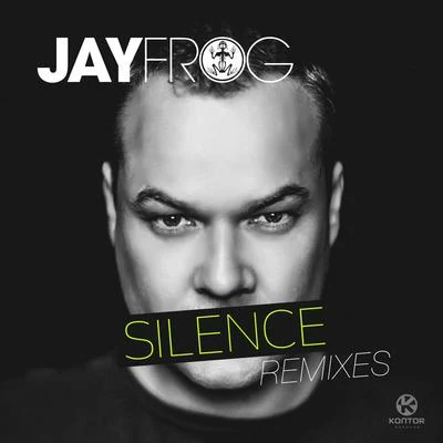 Silence (Remixes) 專輯 Jay Frog