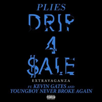 Drip 4 Sale Extravaganza 專輯 YoungBoy Never Broke Again/Goo Glizzy/Pressa/No Savage/Shy Glizzy