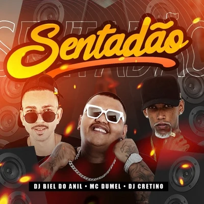 Sentadão 專輯 Mc Rogê/DJ Biel do Anil