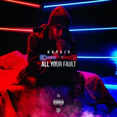 All Your Fault 專輯 Hopsin