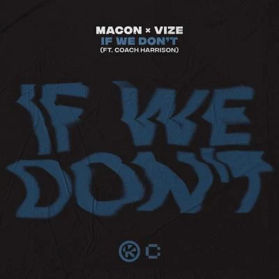 If We Dont 专辑 Alott/Chacel/Macon