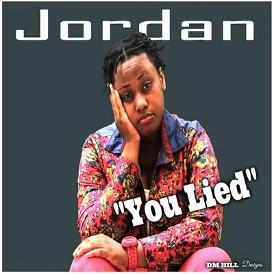 You Lied 专辑 JORDAN/Dionel/Goyito