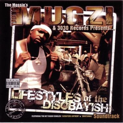 Young Mugzi Presents.... Lifestyles Of The Disobayish 专辑 Mugzi/Duce 5