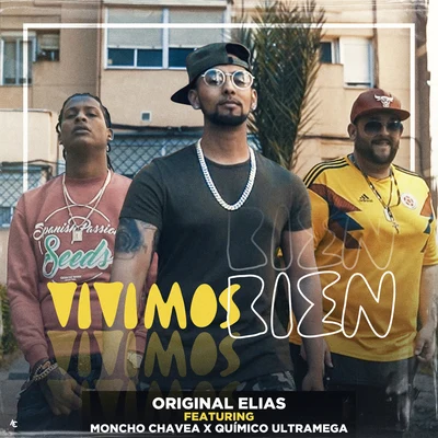 Vivimos Bien 專輯 Quimico Ultra Mega/Young Hollywood/Sensato/Guaynaa