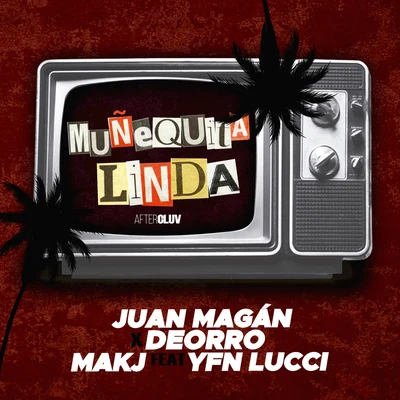 Muñequita Linda 專輯 MAKJ/Lil Jon