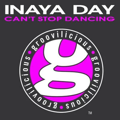 Cant Stop Dancin 專輯 Inaya Day