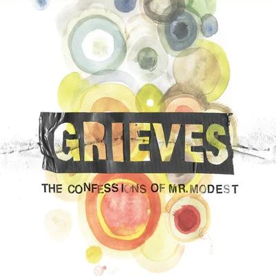 The Confessions Of Mr. Modest 專輯 Grieves