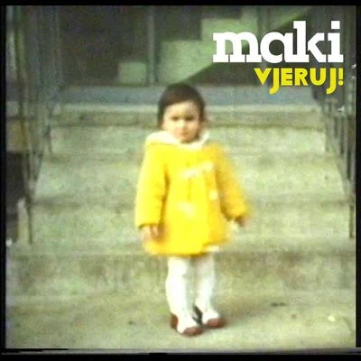 Vjeruj 專輯 Cosmic Mantra/Maki