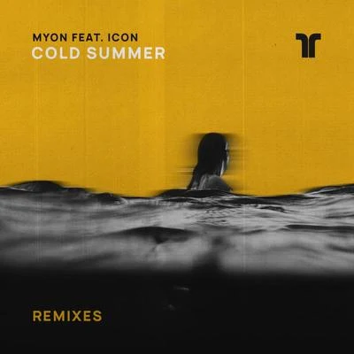 Cold Summer (Remixes) 專輯 Myon