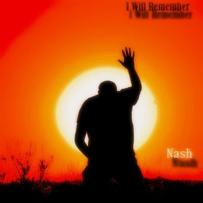 I Will Remember 專輯 NASH/Liam Wilson