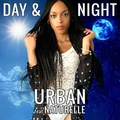 Day & Night (feat. Naturelle) 專輯 Urban/CaLIN/Enthic