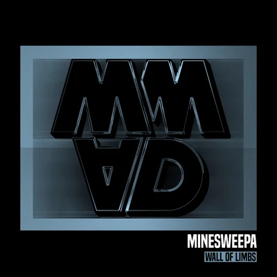 Wall Of Limbs 專輯 MineSweepa/Krimer/Dr. Ozi/Trampa