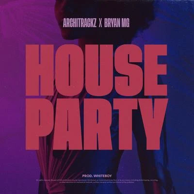 HOUSE PARTY 專輯 DYSTINCT/Architrackz