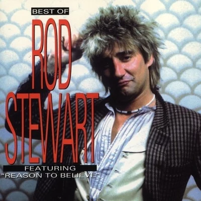 Best Of Rod Stewart Featuring "Reason To Believe" 專輯 Rod Stewart/Bee Gees/Grateful Dead/The Equals/Jerry Butler