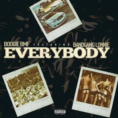 Everybody 專輯 BandGang Lonnie Bands