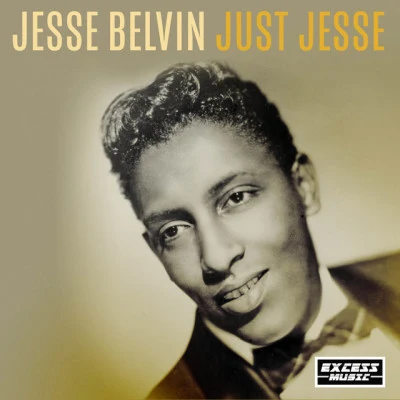 Just Jesse 專輯 Jesse Belvin/Unknown/Sam Coslow/B.B. King