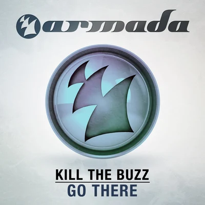 Go There 專輯 Kill The Buzz/Doublefast