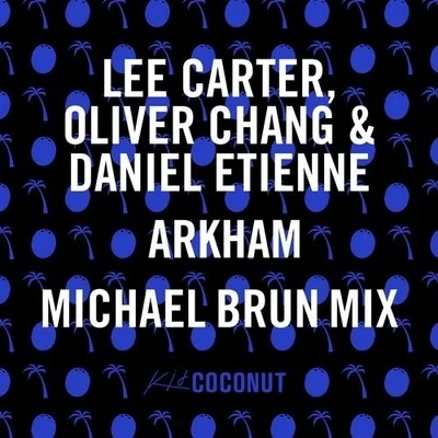 Arkham (Michael Brun Mix) 專輯 Michael Brun