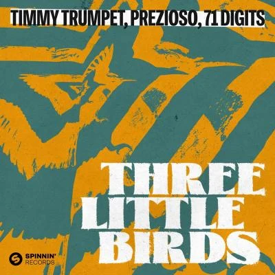 Three Little Birds 專輯 71 Digits