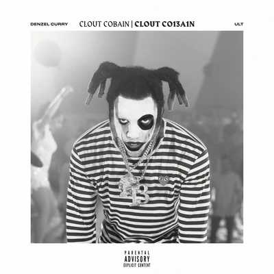 CLOUT COBAIN | CLOUT CO13A1N 專輯 Key Nyata/Denzel Curry