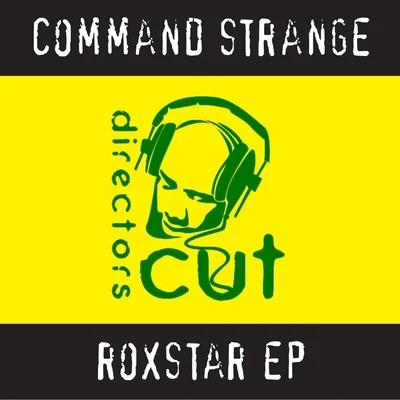 Roxstar EP 专辑 Command Strange/Intelligent Manners