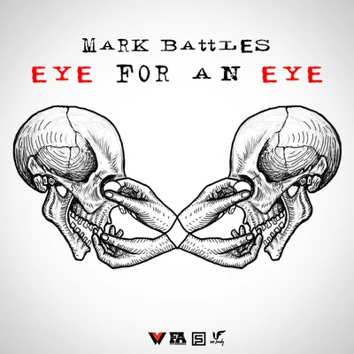 Eye For An Eye (Dax Diss) 專輯 Brayke/Mark Battles/Geoffrodamus