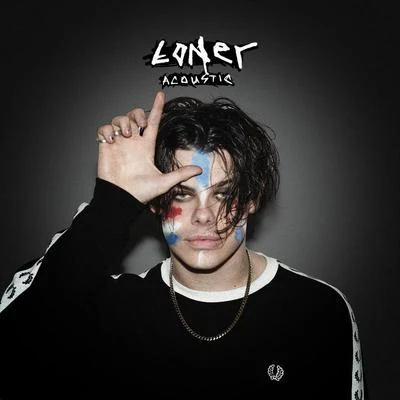 Yungblud Loner (Acoustic)