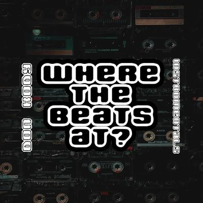 Where The Beats At? 專輯 Don Kody