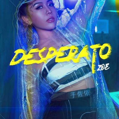 Deperato(亡命徒） 專輯 於佐依ZOE