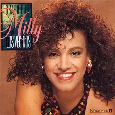 Lo Mejor de Milly y los Vecinos 專輯 Milly Quezada