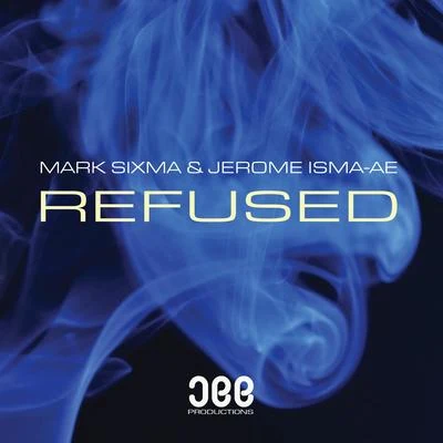 Refused 專輯 Jerome Isma-Ae