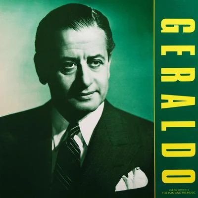 Geraldo The Man And His Music 專輯 Bic/Geraldo/Wanito/Gardyn Mercier