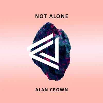 Not Alone 專輯 Alan Crown/Y UU Wii & Wei問