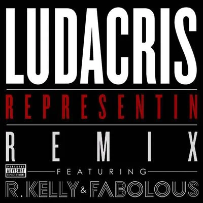 Representin (Remix Explicit Version) 專輯 Ludacris