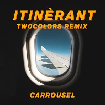 Itinérant (twocolors Remix) 专辑 twocolors