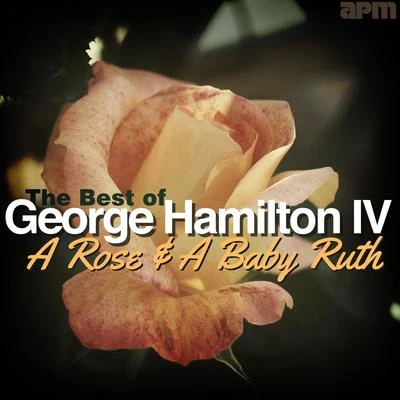 A Rose & A Baby Ruth - The Best of George Hamilton 專輯 George Beverly Shea/George Hamilton IV