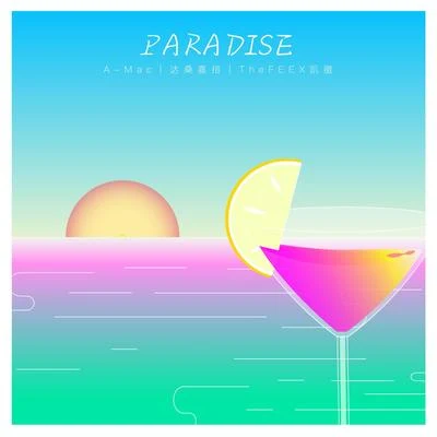 PARADISE 專輯 A-Mac/M80